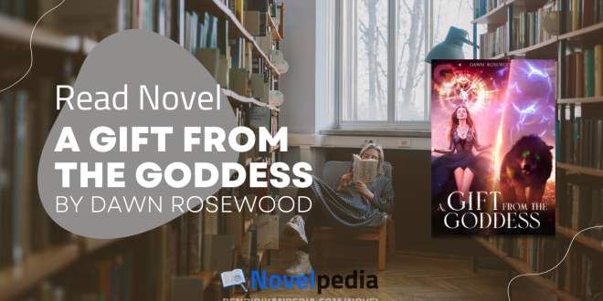 Read A Gift from The Goddess Novel PDF Full Chapter