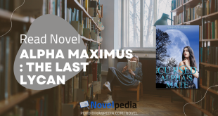 Read Alpha Maximus: The Last Lycan Novel Full Chapter