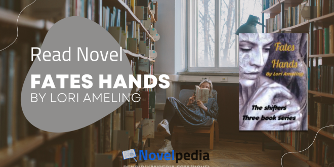 Read Fates Hands by Lori Ameling Full Chapter Free