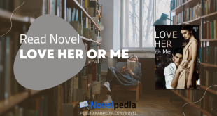 Read Love Her or Me Novel PDF Full Chapter