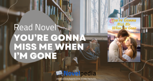 Read You're Gonna Miss Me When I'm Gone Novel Full Chapter